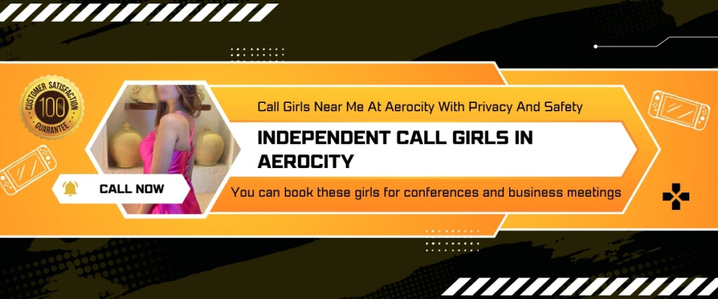 What Makes Aerocity Escorts Service A Premium Choice For Desperate Men? 3 Independent Call Girls In Aerocity
