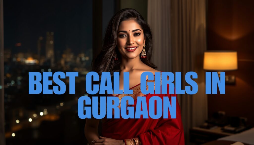 Best Call Girls in Gurgaon Sector 14, 29, 44, 45, 57 – Premium Escort Service 2 Best Call Girls in Gurgaon
